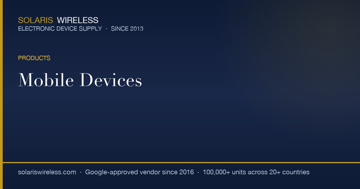 Bulk Mobile Devices for Institutional Procurement